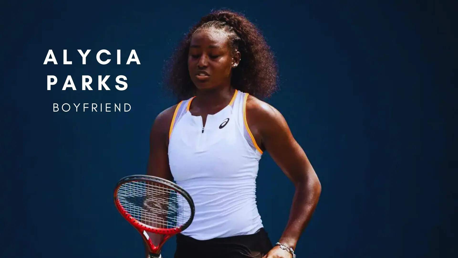 Alycia Parks: A Rising Star in Women’s Tennis