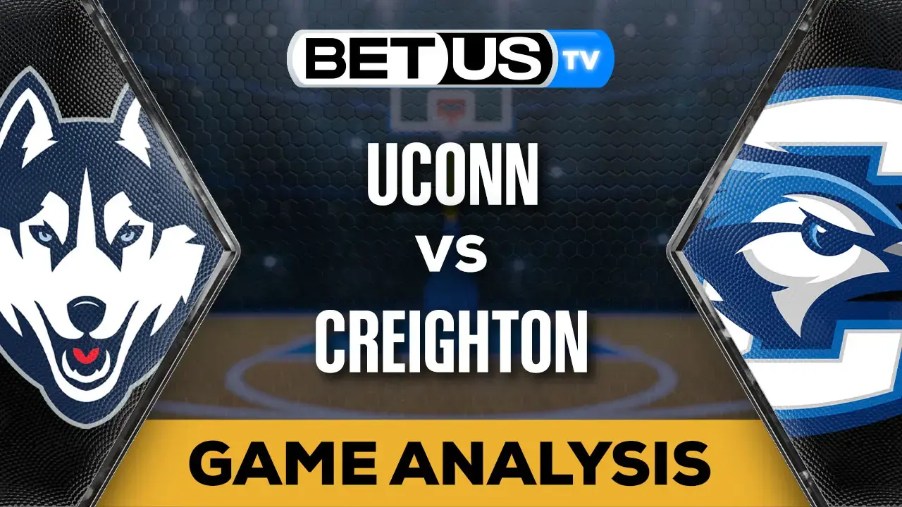 Creighton vs UConn: A Thrilling College Basketball Rivalry