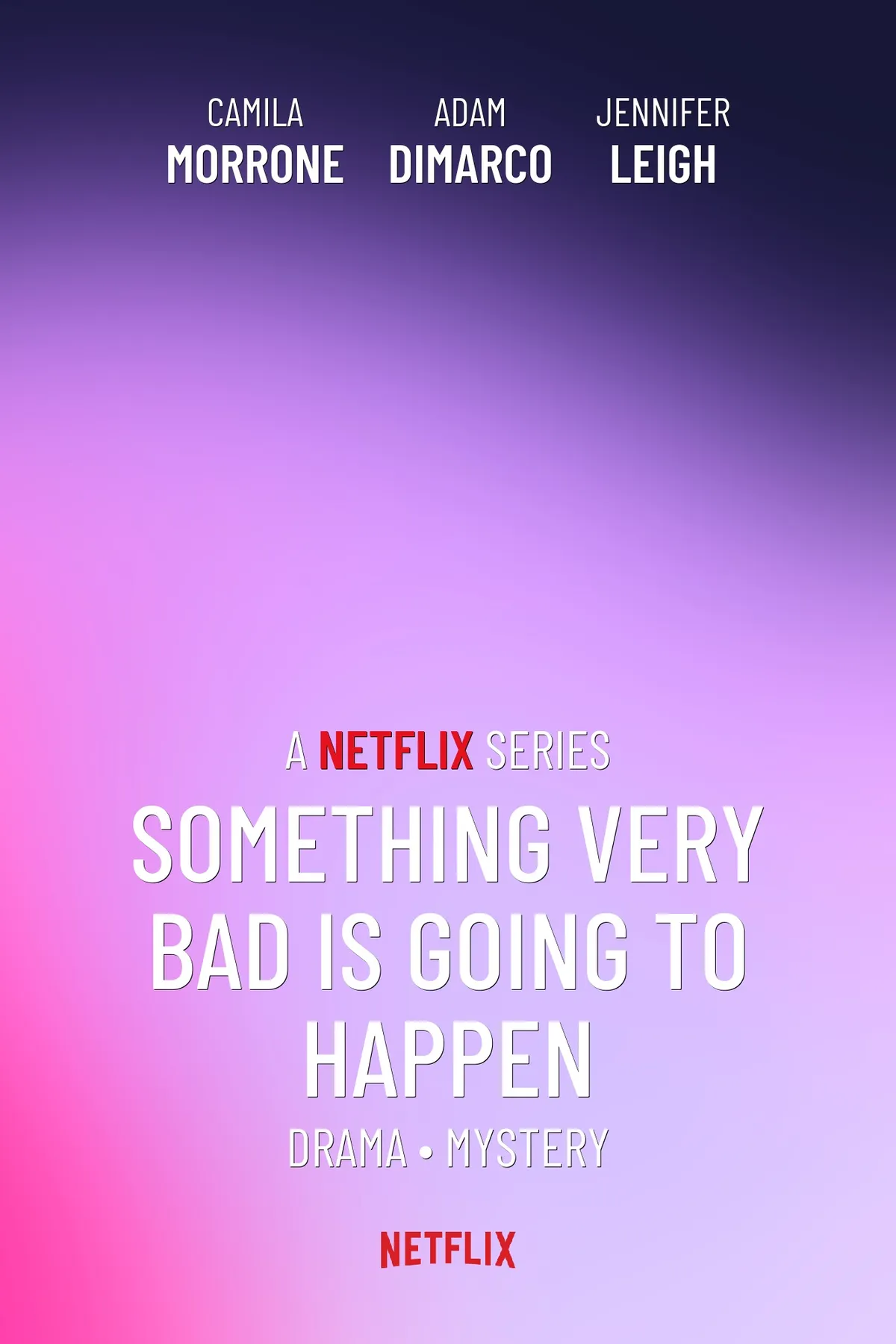 Something Very Bad Is Going to Happen: A New Horror Series